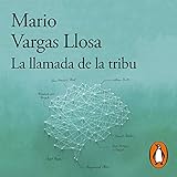  La llamada de la tribu [The Call of the Tribe]