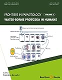 Water-borne Protozoa in Humans (Frontiers in Parasitology Book 2)