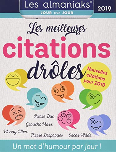 Almaniak Les meilleures citations drôles 2019: Un mot d'esprit par jour !