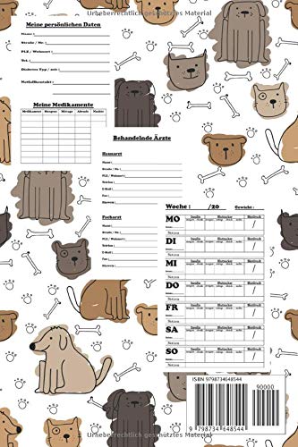 Diabetes Tagebuch für 54 Wochen mit Hunde Cover: Zum Eintragen von Insulin, Blutzuckerwerte, Blutdruck, Gewicht und Platz für Notizen. Mit ... und persönliche Daten und Notfallkontakt.