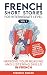 French: Short Stories for Intermediate Level + AUDIO: Improve your French listening comprehension skills with seven French stories for intermediate level (French Short Stories Book 2)