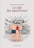 Le club des aquarêveurs