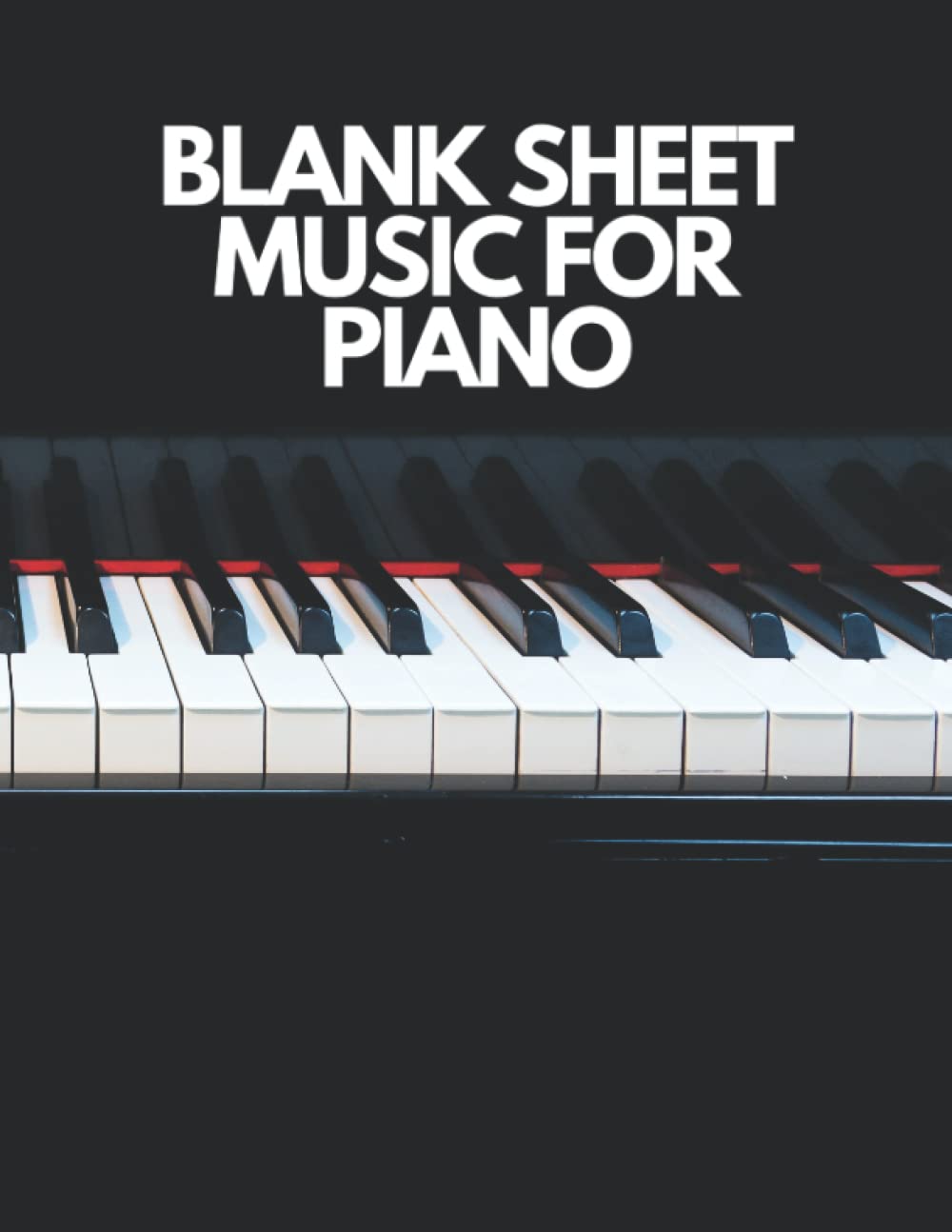 Blank Sheet Music For Piano: 12 Plain Staffs, Staves For Piano Scores