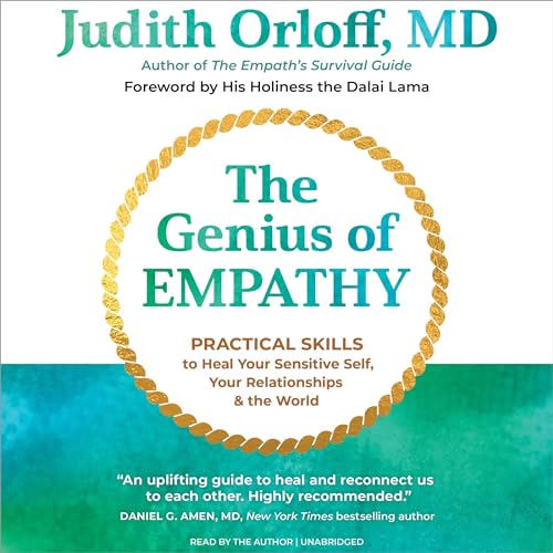 The Genius of Empathy by Judith Orloff, His Holiness the Dalai Lama - foreword episode artwork