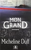 Mon Grand: Temoignage 2894312873 Book Cover
