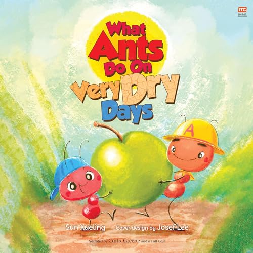 What Ants Do on Very Dry Days by Sun Xueling episode artwork