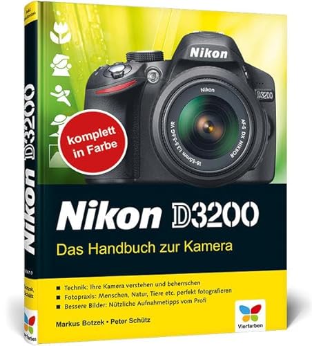 Preisvergleich Produktbild Nikon D3200: Das Handbuch zur Kamera