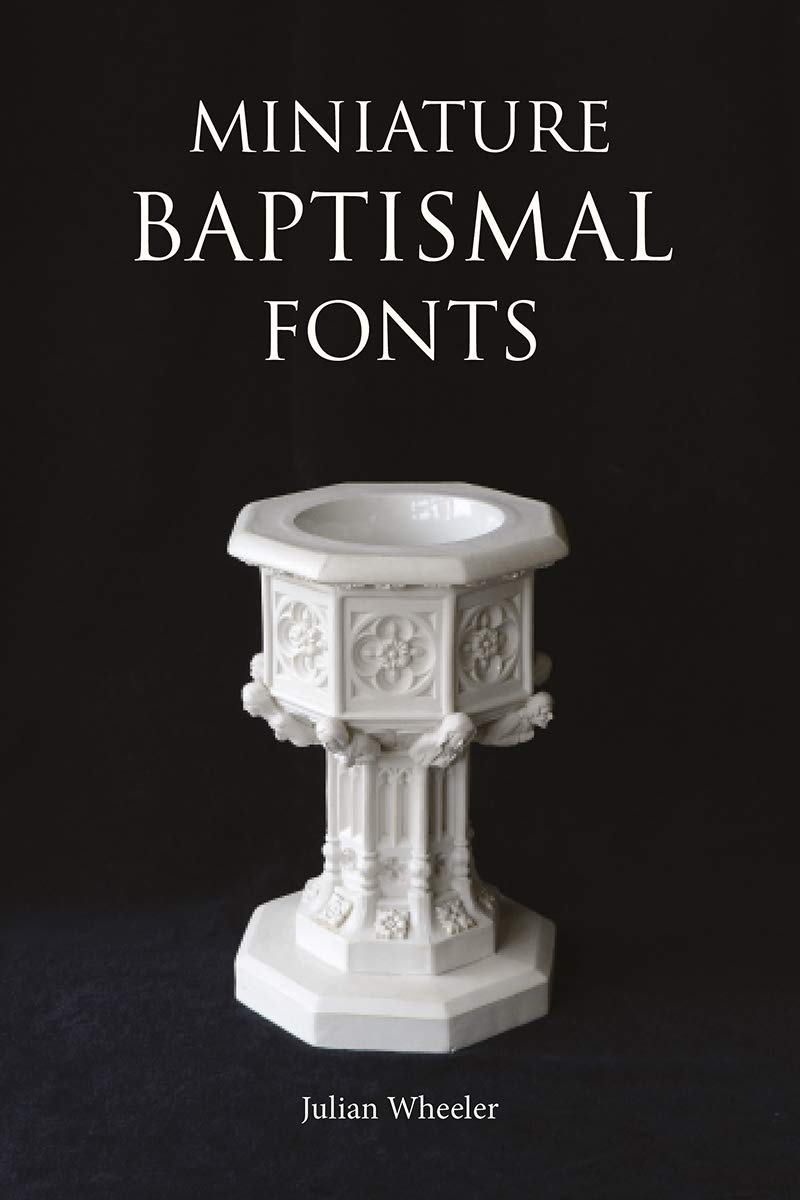 Miniature Baptismal Fonts by Not Available (Paperback, 2016)