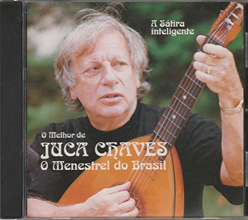 Juca Chaves - Cd O Melhor O Menestrel Do Brasil - A Sátira Inteligente - 2001