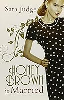 Honey Brown Is Married 1444817515 Book Cover