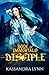Book of Immortals: Disciple: Volume 1 (An antagonist's story, alternative reality, antihero fantasy)