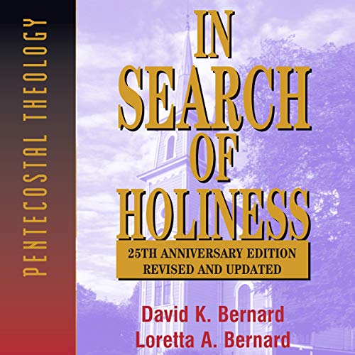 In Search of Holiness by Loretta A. Bernard, David K. Bernard episode artwork