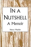 In a Nutshell: A Memoir 0533142458 Book Cover