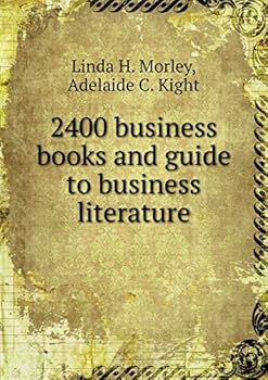 2400 Business Books and Guide to Business Literature