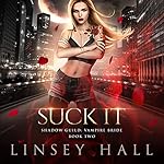 Cover of Suck It