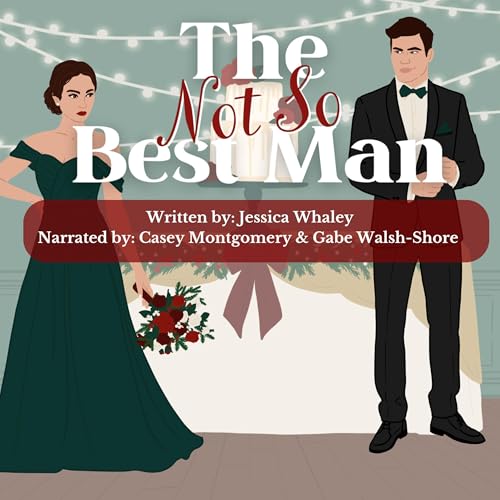 The Not So Best Man by Jessica Whaley episode artwork