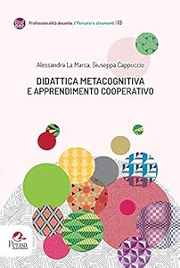 Didattica metacognitiva e apprendimento cooperativo