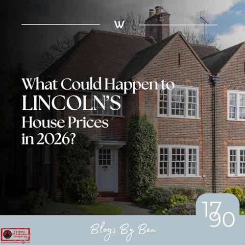 What Could Happen to Lincoln House Prices in 2026?