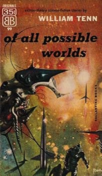 Off All Possible Worlds: Stories by William Tenn