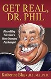 Get Real, Dr. Phil