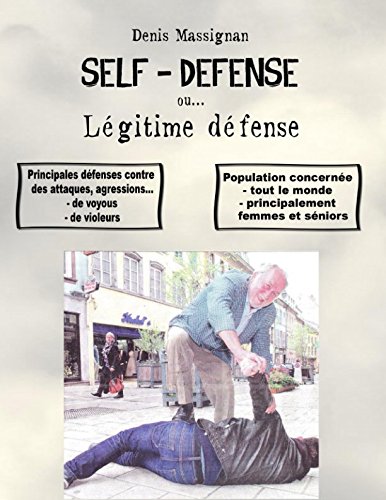 Preisvergleich Produktbild Self-défense ou... Légitime défense