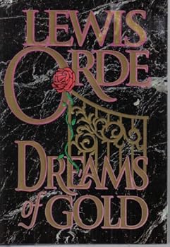 Hardcover Dreams of Gold: A Novel Book