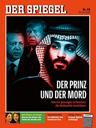 Preisvergleich Produktbild DER SPIEGEL 43 / 2018: Der Prinz und der Mord