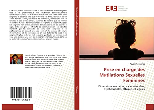 Prise en charge des Mutilations Sexuelles Féminines: Dimensions sanitaires, socioculturelles, psychosociales, éthique, et légales (Omn.Univ.Europ.) (French Edition)