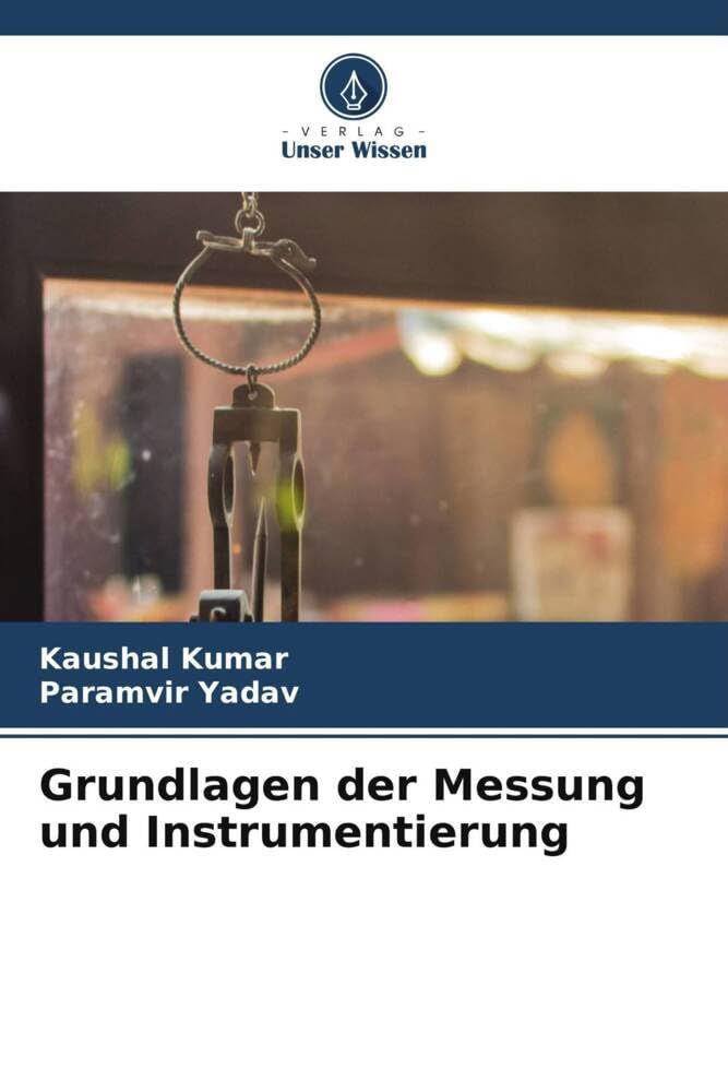 Grundlagen der Messung und Instrumentierung