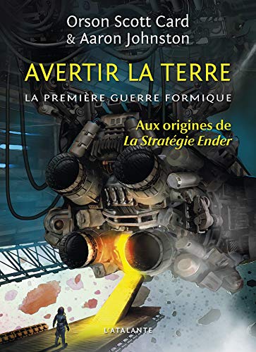Télécharger Avertir la Terre: La première guerre formique, T1 Livre PDF Gratuit