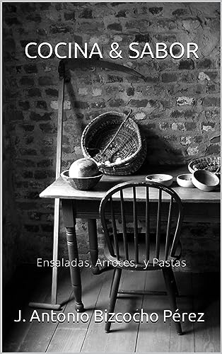 COCINA & SABOR : Ensaladas, Arroces, Pastas y Aves