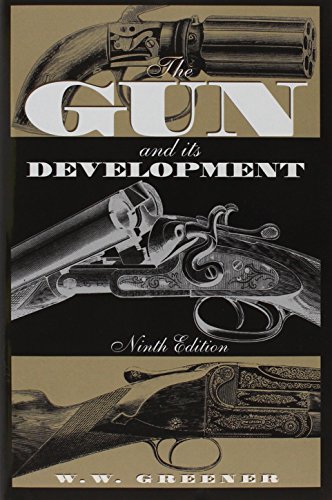 The Gun and Its Development 1853675482 Book Cover