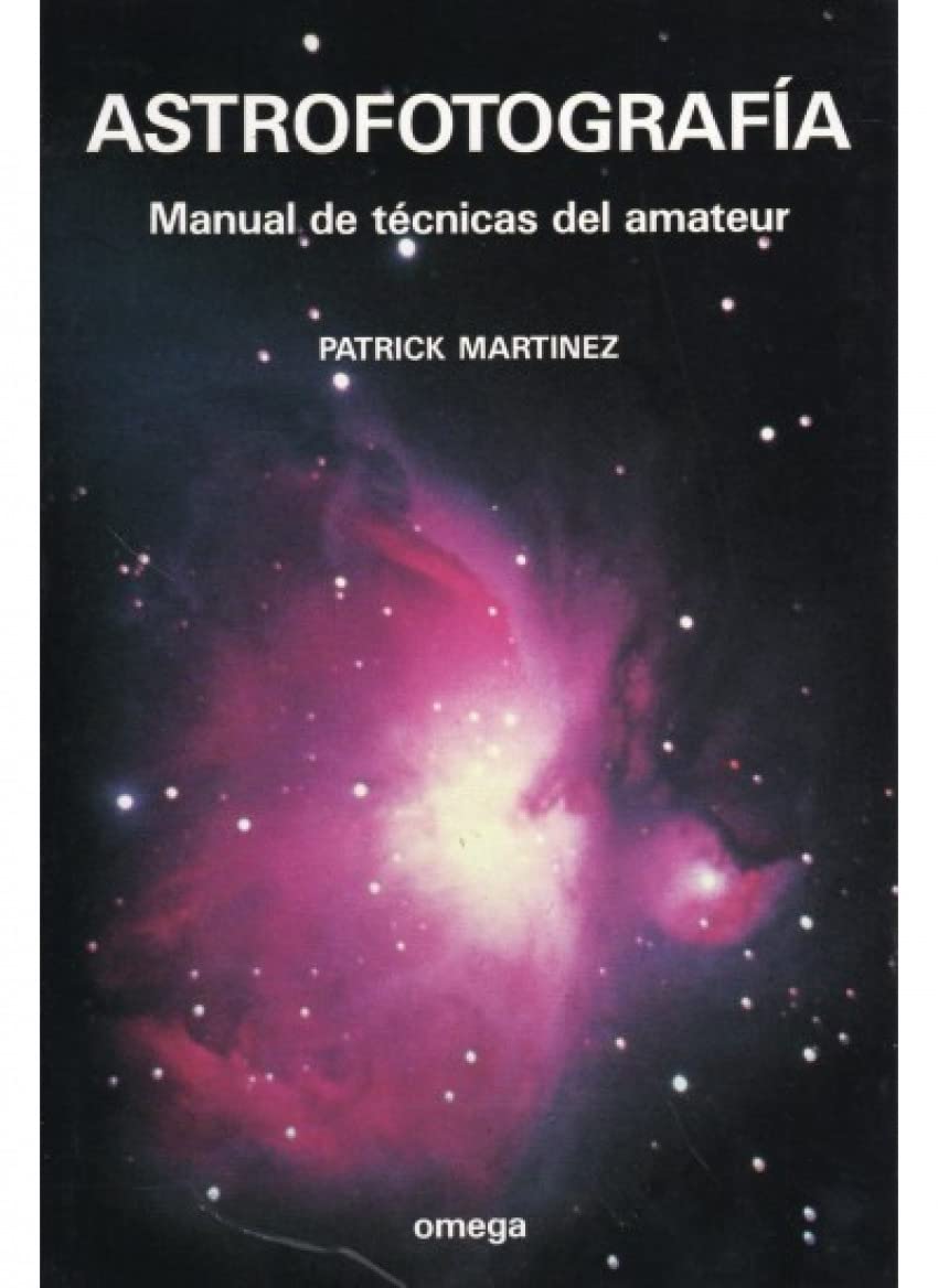 Astrofotografía : manual de técnicas del amateur