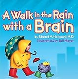 A Walk in the Rain with a Brain…