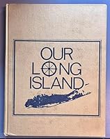 Our Long Island 088275968X Book Cover