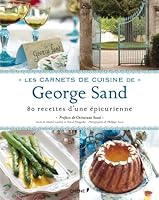 Les carnets de cuisine de George Sand 2812307323 Book Cover