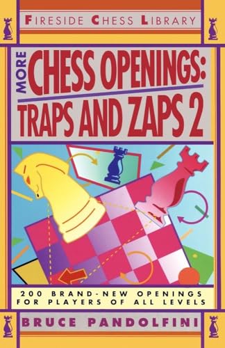 More Chess Openings: Traps And Zaps 2