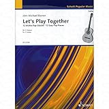 Musik-Noten Ausgabe / Score / Sheetmusic : LET S PLAY TOGETHER arrangiert für zwei Gitarren