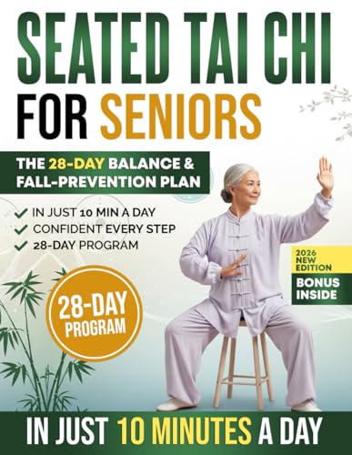 Seated Tai Chi for Seniors: The 28-Day Balance & Fall-Prevention Plan