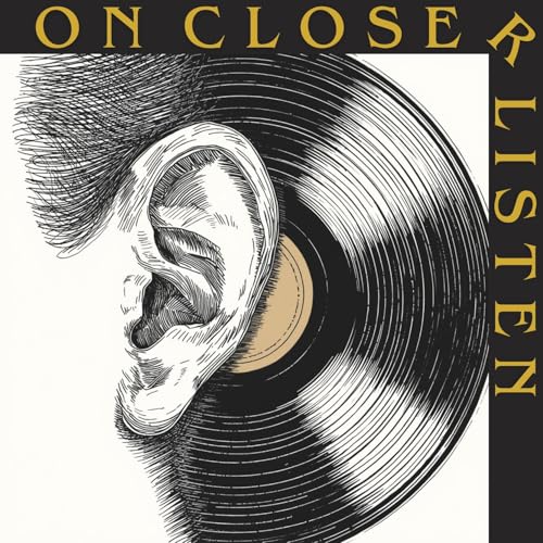 On Closer Listen cover art
