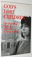 God's Lost Children The Shocking Story of America's Homeless Kids B000NS04IW Book Cover