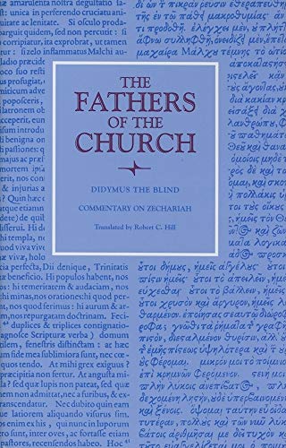 Didymus the Blind: Commentary on Zechariah (Fathers of the Church (Hardcover))