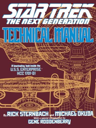 Technical Manual: The Next Generation Technical Manual (Star Trek Next Generation (Unnumbered)) (Star Trek: The Next Generation)