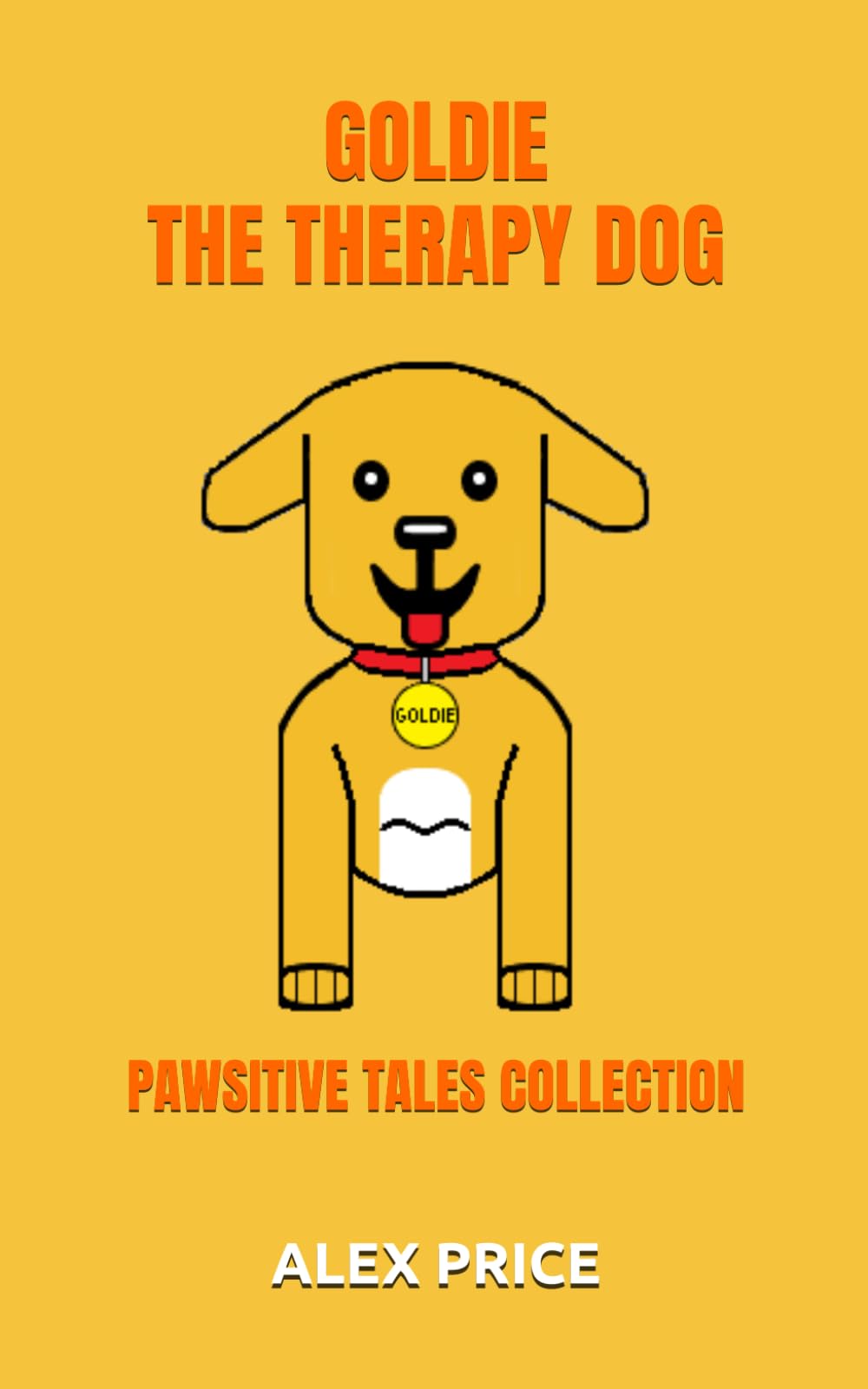 Goldie the Therapy Dog - Pawsitive Tales Collection