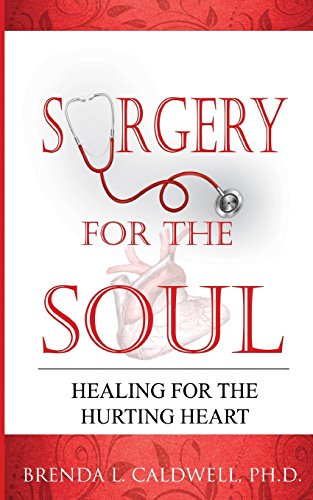Surgery for the Soul: Healing for the Hurting Heart