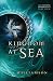 Kingdom at Sea (The Kinsman Chronicles): Part 4