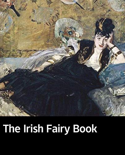 Illustrated The Irish Fairy Book