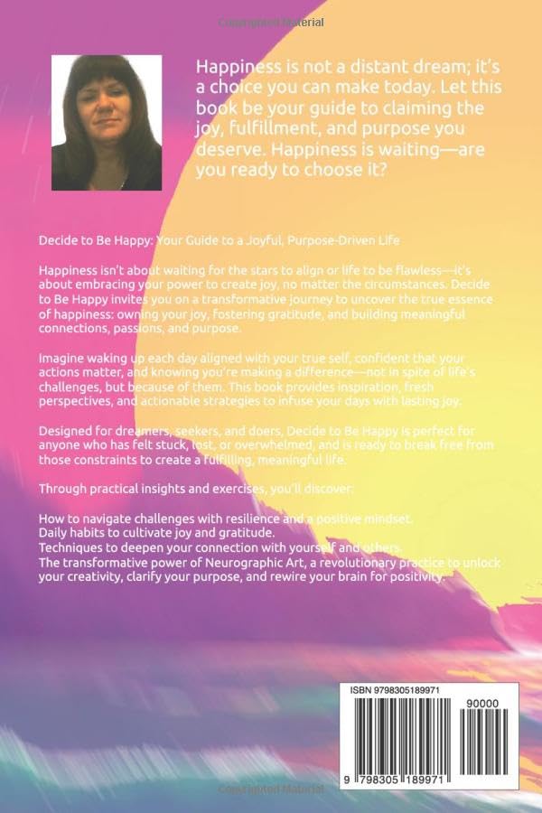 Decide to be Happy: Your Guide to a Joyful, Purpose-Driven Life - Image 2