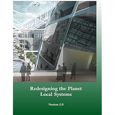 Redesigning the Planet: Local Systems