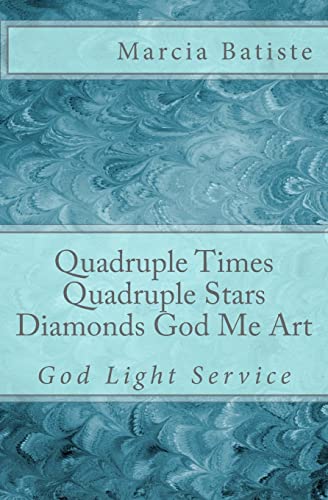 Quadruple Times Quadruple Diamonds God Me Art: God Light Service